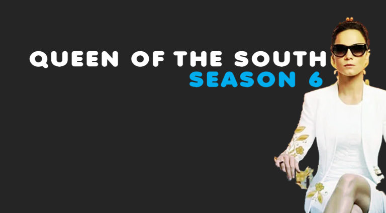 It is all about Queen Of The South season 6, whatever you want to know.