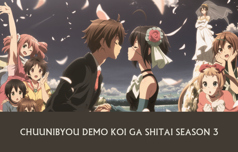 Chuunibyou demo koi ga shitai season 3