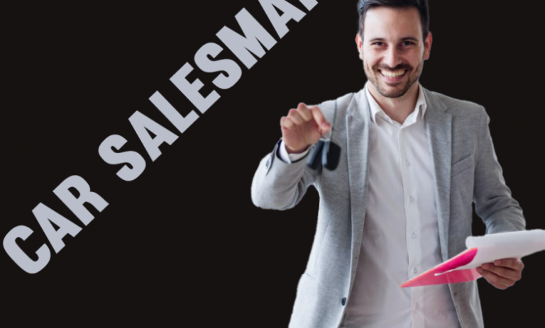 What is the role of a car salesman in our society?
